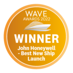 Winners 2022 John Honeywell Best ship launch