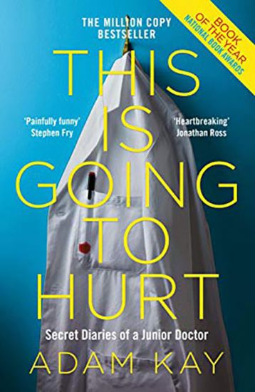 Autobiographical books to take on cruise: This is Going to Hurt, Adam Kay