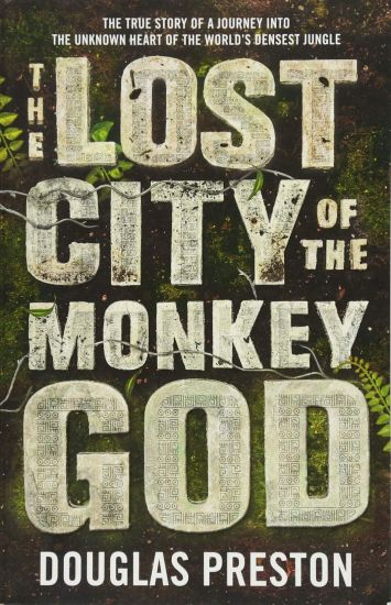 Best travel books: Lost City of the Monkey God